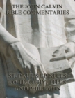 John Calvin's Commentaries On St. Paul's Epistles To Timothy, Titus And Philemon - eBook