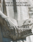 John Calvin's Commentaries On St. Paul's First Epistle To The Corinthians Vol.1 - eBook