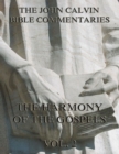 John Calvin's Commentaries On The Harmony Of The Gospels Vol. 2 - eBook