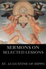 Sermons On Selected Lessons Of The New Testament - eBook