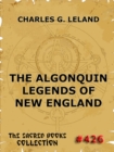 The Algonquin Legends Of New England - eBook