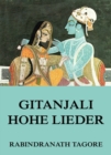 Gitanjali - Hohe Lieder - eBook