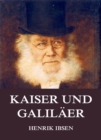 Kaiser und Galilaer - eBook