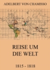 Reise um die Welt (1815 - 1818) - eBook