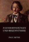 Jugenderinnerungen und Bekenntnisse - eBook