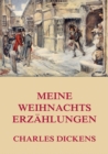 Meine Weihnachtserzahlungen - eBook