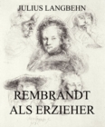 Rembrandt als Erzieher - eBook