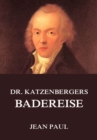 Dr. Katzenbergers Badereise - eBook