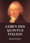 Leben des Quintus Fixlein - eBook