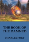 The Book Of The Damned - eBook