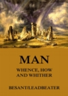 Man: Whence, How and Whither - eBook