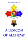 A Lexicon of Alchemy - eBook