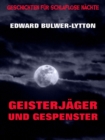 Geisterjager und Gespenster - eBook