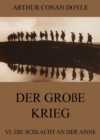 Der groe Krieg - 6: Die Schlacht an der Aisne - eBook
