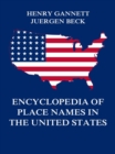 Encyclopedia of Place Names in the United States - eBook