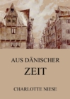 Aus danischer Zeit - eBook