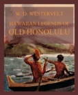 Hawaiian Legends Of Old Honolulu - eBook