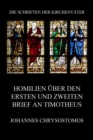 Homilien uber den ersten und zweiten Brief an Timotheus : In epistulam ad Timotheum argumentum et homiliae - eBook