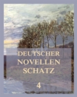 Deutscher Novellenschatz 4 - eBook