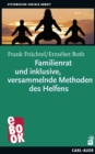 Familienrat und inklusive, versammelnde Methoden des Helfens - eBook