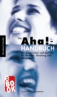 Das Aha!-Handbuch der Aphorismen und Spruche Therapie, Beratung und Hangematte - eBook