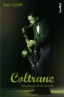 Coltrane : Siegeszug eines Sounds - eBook