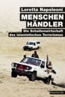 Menschenhandler : Die Schattenwirtschaft des islamistischen Terrorismus - eBook