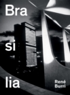Rene Burri Brasilia: Photographs 1960-1993 - Book