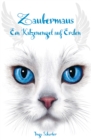 Zaubermaus : Ein Katzenengel auf Erden - eBook