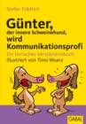 Gunter, der innere Schweinehund, wird Kommunikationsprofi : Ein tierisches Verstandnisbuch - eBook