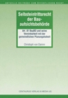 Selbsteintrittsrecht der Bauaufsichtsbehorde : Art. 81 BayBO und seine Vereinbarkeit mit der gemeindlichen Planungshoheit - eBook
