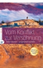 Vom Konflikt zur Versohnung : Kuhn traumen - pragmatisch handeln - eBook