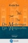 Die Medlevinger : Preisgekronter Abenteuer-Klassiker fur Kinder ab 10 Jahren - eBook