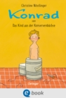 Konrad oder das Kind aus der Konservenbuchse - eBook