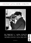 Robert Capa und Hemingways Geschichte : Roman - eBook