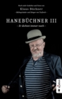 Hanebuchner III. Er dichtet immer noch : Noch mehr Gedichte und Fotos von Klaus Buchner - eBook
