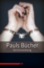 Pauls Bucher / Pauls Bucher Bd. 1: Die Entwicklung : Tagebuch einer SM-Beziehung - eBook