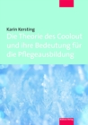 Die Theorie des Coolout und ihre Bedeutung fur die Pflegeausbildung - eBook