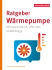 Ratgeber Warmepumpe - eBook