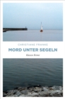 Mord unter Segeln : Kusten Krimi - eBook