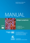 Maligne Lymphome : Empfehlungen zur Diagnostik, Therapie und Nachsorge - eBook