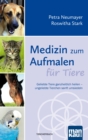 Medizin zum Aufmalen fur Tiere : Geliebte Tiere ganzheitlich heilen - ungeliebte Tierchen sanft umsiedeln - eBook