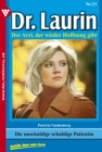 Dr. Laurin 21 - Arztroman : Die unschuldige schuldige Patientin - eBook