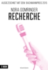 Recherche (enhanced) : enthalt zusatzlich die Audiodatei des Textes gelesen von Nora Gomringer - Gewinnertext Bachmannpreis 2015 - eBook