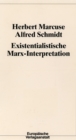 Existentialistische Marx-Interpretation - eBook