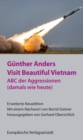 Visit Beautiful Vietnam : ABC der Aggressionen (damals wie heute) - eBook