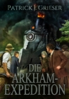 Die Arkham-Expedition - eBook