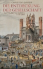 Die Entdeckung der Gesellschaft : Sattelzeit in Europa, 1770-1850 - eBook