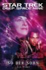 Star Trek - Deep Space Nine 9 : So der Sohn - eBook