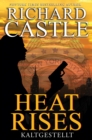 Castle 3: Heat Rises - Kaltgestellt - eBook